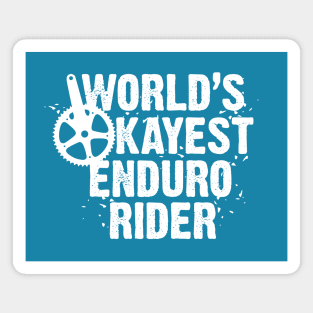 World's Okayest Enduro Rider Magnet